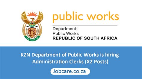 Kzn Department Of Public Works Is Hiring Administration Clerks X2