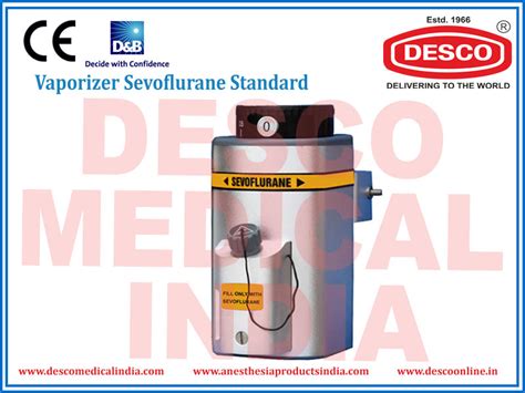Vaporizer Sevoflurane Standard Manufacturer Exporter