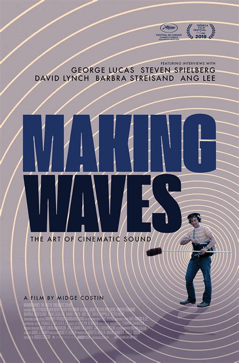 Making Waves The Art Of Cinematic Sound - Making Waves: The Art of Cinematic Sound - film 2019 - AlloCiné