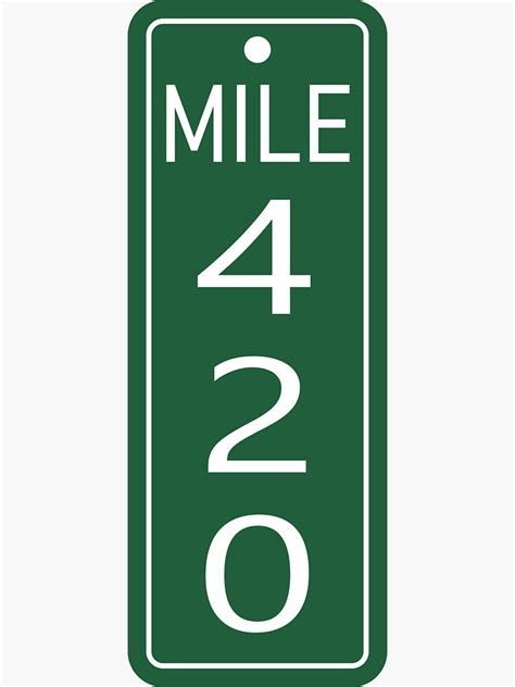 Mile 420 Weed Sticker By Starstacks Redbubble