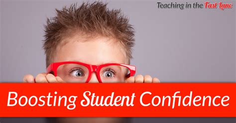 Student Confidence 7 Easy Ways To Build Self Esteem In Our Students