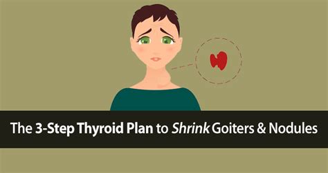 How To Shrink Goiter And Thyroid Nodules Protect Your Thyroid
