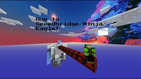 How To Speed Bridgeninja Bridgeeagle Bridge In 189 Minecraft Java
