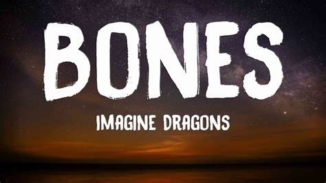 Bones Imagine Dragons Lyrics Version🐛 Youtube