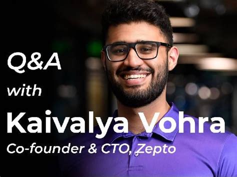 Kaivalya Vohra The Standford Dropout Who Took Startup Ecosystem By