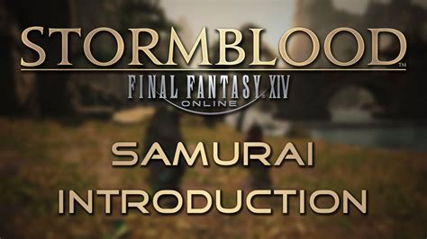Stormblood Job Introduction Samurai Youtube