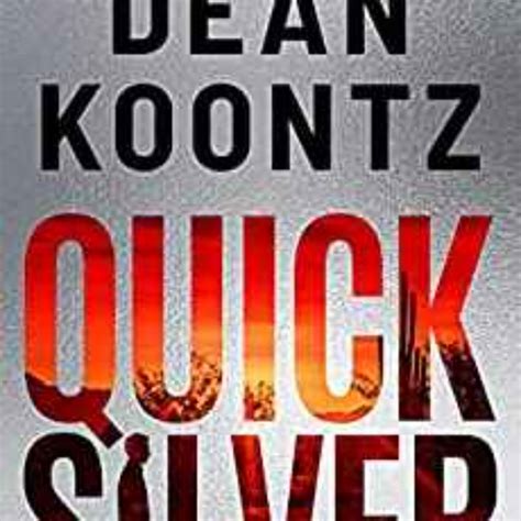 Dean Koontz Quicksilver Dark Minds Horror And Dark Fantasy Writers