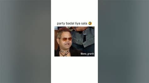 Party Badal Liya Sala 🤣🤣 Funny Viral Shorts Youtube