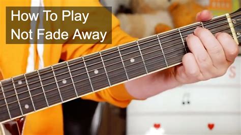 Not Fade Away The Rolling Stones Easy Guitar Lesson Acordes Chordify