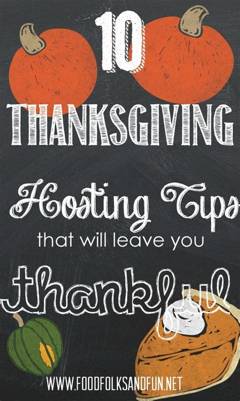 10 thanksgiving hosting tips that will leave you thankful hosting thanksgiving hosting