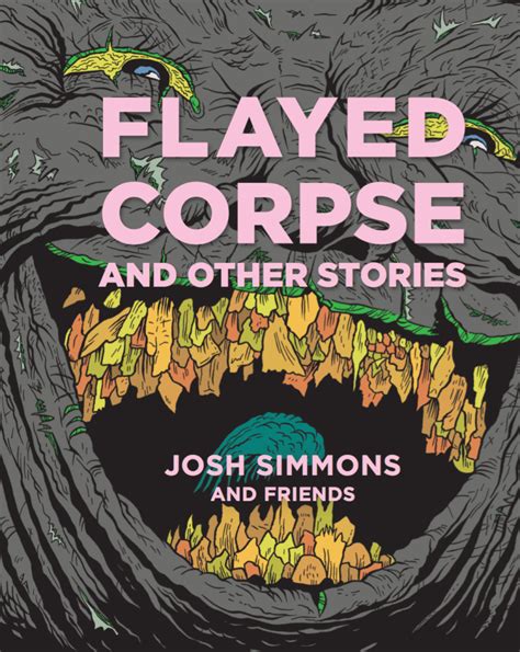 Flayed Corpse Is Full Of Horror Stories Youll Feel Guilty For Laughing At