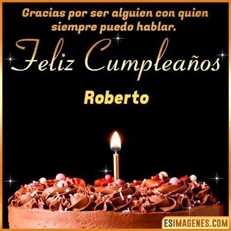 º‿º Feliz Cumpleaños Roberto ️ 30 Tarjetas Y 