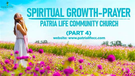 Spiritual Growth Prayer Part 4 Prayer For Your Spiritual Growth