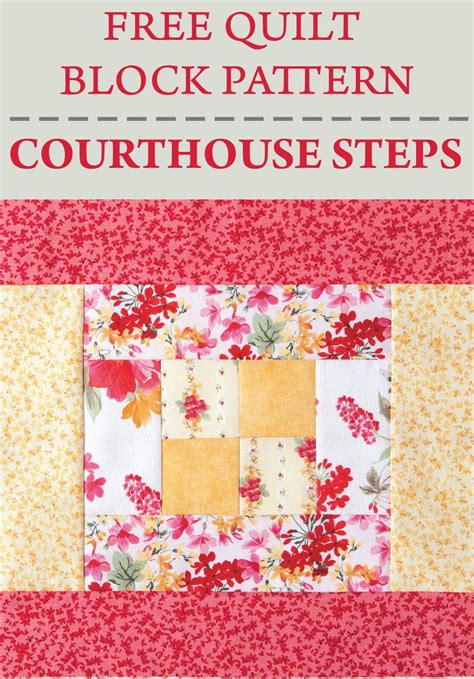 Create A Stunning Courthouse Steps Quilt Block With This Free Pattern