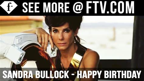 Sandra Bullock Happy Birthday 26 July Youtube