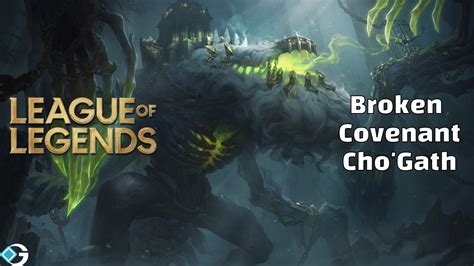 Broken Covenant Chogath Skin Splash Art Price And Release Date Gameriv