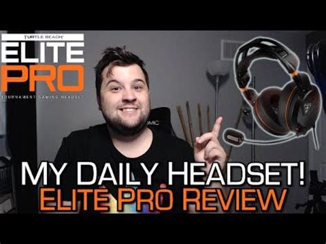Turtle Beach Elite Pro Tournament Review My Daily Headset Youtube