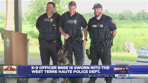 K 9 Officer Bree Is Sworn Into The West Terre Haute Police Dept Youtube
