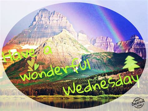 Have A Wonderful Wednesday - SmitCreation.com