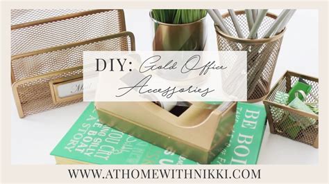 Diy Gold Office Accessories How To Organize Your Office