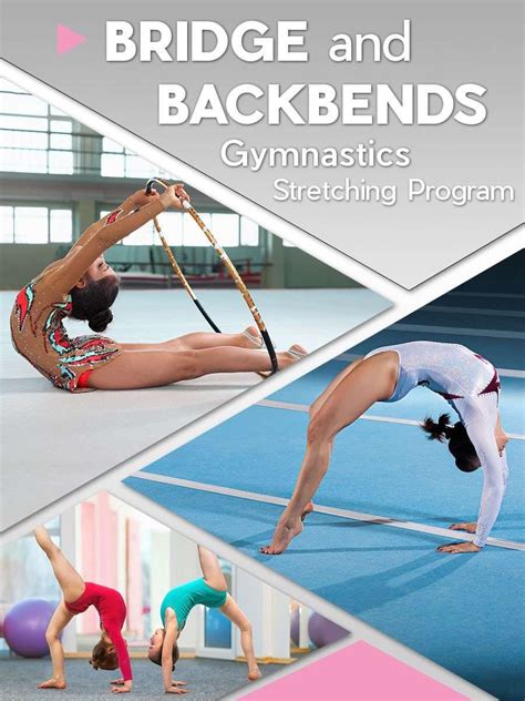 Gymnastics Bridge And Backbends Stretching Program Easyflexibility