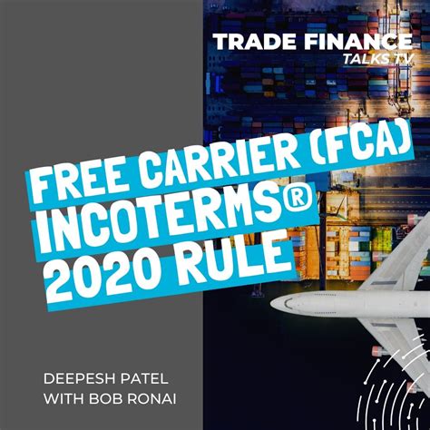 Part 3 Free Carrier Fca One Of The Rules For Any Mode Or Modes Of