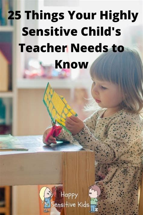 25 Things Your Highly Sensitive Childs Teacher Needs To Know