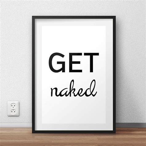 Get Naked Poster Printable Poster Bathroom Art By Printanduse Funny
