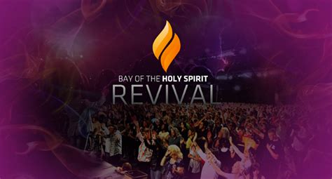 Bay Of The Holy Spirit Revival Revive Nations