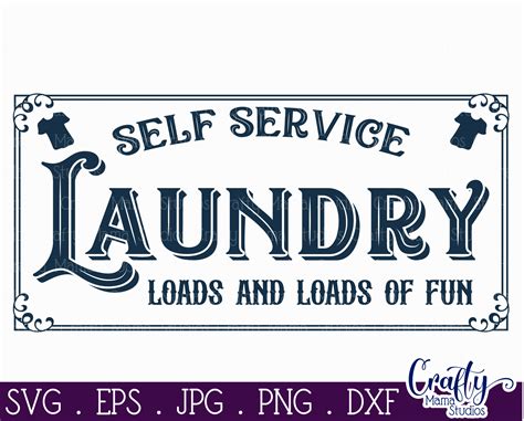 Vintage Farmhouse Home Sign Loads Of Fun Laundry Svg By Crafty Mama