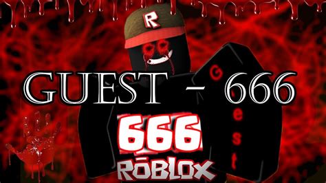 Creepypasta De Roblox Guest 666 Youtube