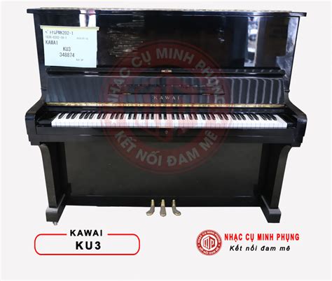 Đàn Piano Cơ Kawai Ku3 Piano Cơ Chính Hãng Ưu Đãi Hấp Dẫn Khi Mua Đàn