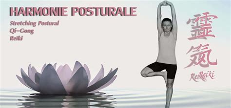 Harmonie Posturale Stretching Postural Qi Gong Re Ki