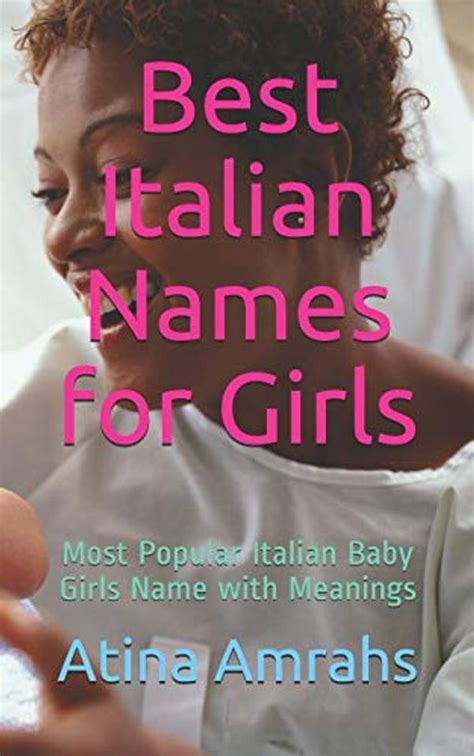Best Italian Names For Girls Most Popular Italian Baby Girls Name With