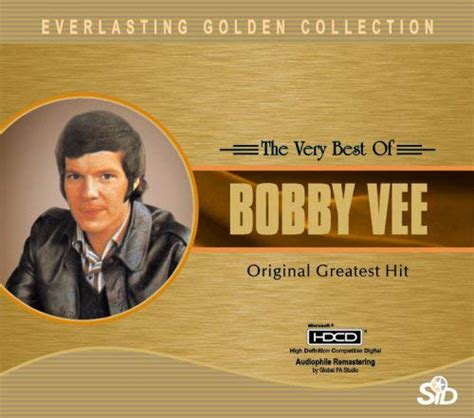 Bobby Vee The Very Best Of Bobby Vee Original Greatest Hit 2005 Slipcase Cd Discogs