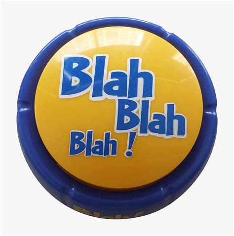 blah blah blah button blah cool toys pathological liar