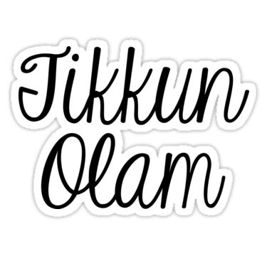 A teaching about compromise, sharpening, trimming and humanizing rabbinic law, a mystical doctrine about putting god's world back together again, this. Tikkun Olam | Sticker | Cute laptop stickers, College stickers, Stickers