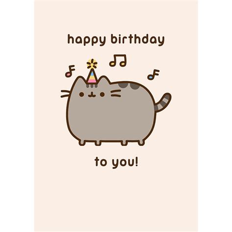 Pusheen Happy Birthday To You Card — Meowco Pusheen Happy Birthday