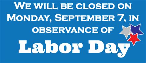 Closed For Labor Day Georges International Tours