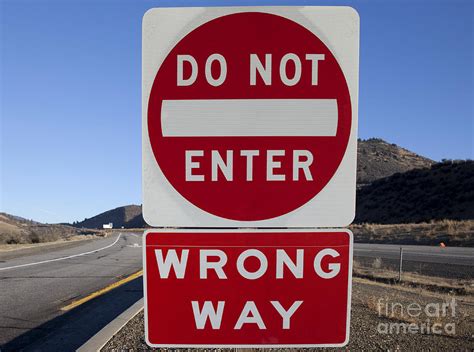 Do Not Enter And Wrong Way Signs Photograph By David Buffington Pixels