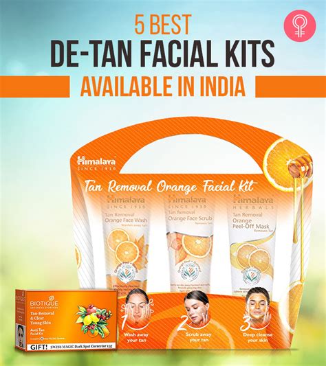 5 Best D Tan Facial Kit In India 2021 Update With Reviews