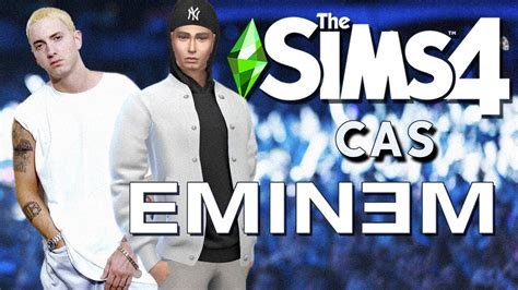 Cas СОЗДАЕМ ЭМИНЕМА Eminem В Sims 4 Youtube
