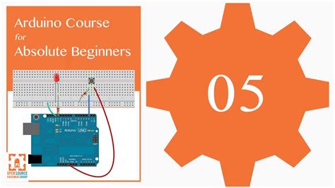 Tutorial 05 Understanding Variables Arduino Course For Absolute