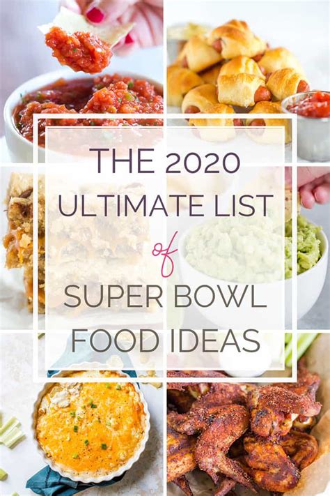 The Ultimate List Of Super Bowl Food Ideas In 2020 Super Bowl Food