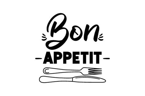 Bon Appetit Svg Cut File By Creative Fabrica Crafts · Creative Fabrica