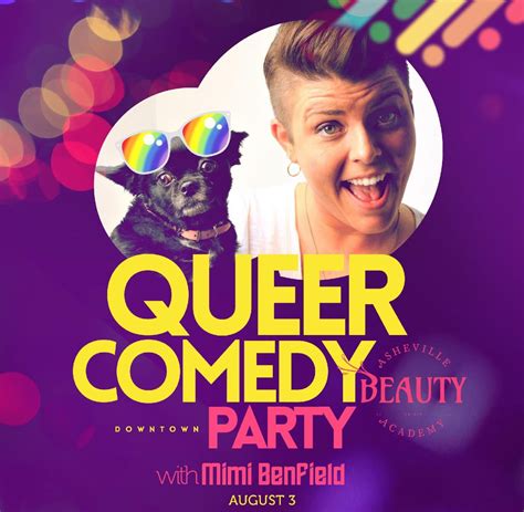 Queer Comedy Party Mimi Benfield The Laurel Of Asheville