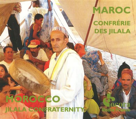 Confrérie Des Jilala Jilala Confraternity Maroc Morocco 2000 Cd Discogs