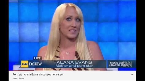Pornstar Alana Evans May Be A Sex Trafficking Victim In Denial Youtube