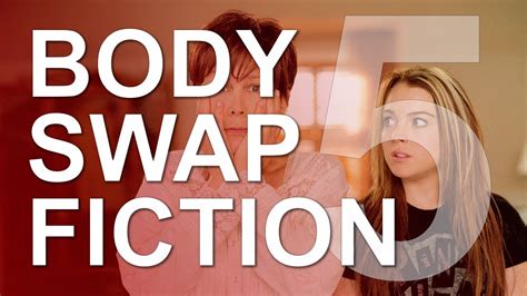 Body Swap Fiction Best Examples Of Body Swapping In All Narrative Entertainment Youtube