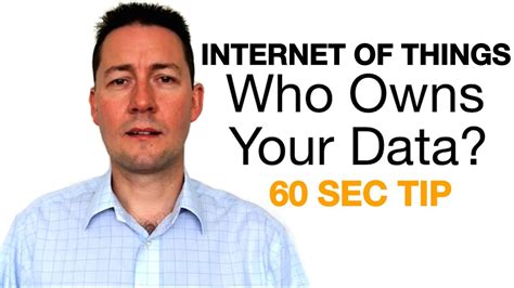 Internet Of Things Who Owns Your Data Youtube